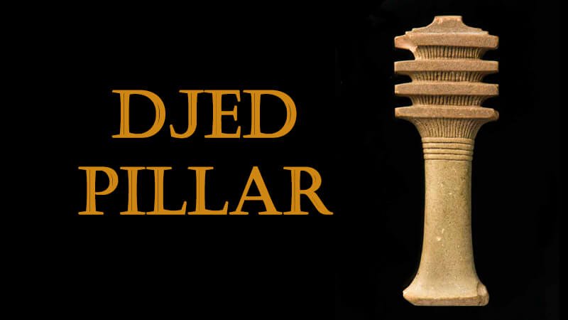 ancient egyptian symbolism, ancient egypt symbols, egyptian signs, djed pillar